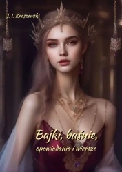 eBook Bajki, baśnie, opowiadania i wiersze - Józef Ignacy Kraszewski mobi epub