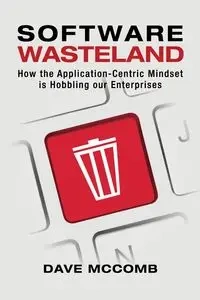 Software Wasteland - Dave McComb