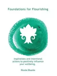 Foundations for Flourishing - Nicole Shanks