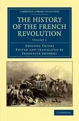The History of the French Revolution - Volume 5 - Thiers Adolphe