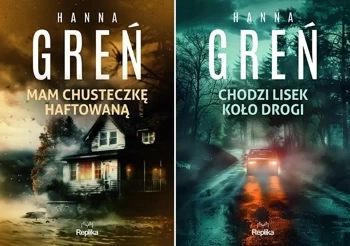 Śmiertelne wyliczanki T.1+ 2 Mam chusteczkę haftowaną+ Chodzi lisek PAKIET - Hanna Greń