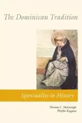 The Dominican Tradition - Phyllis Zagano