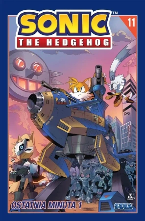 Sonic the Hedgehog T.11 Ostatnia minuta - Ian Flynn, Tracy Yardley, Adam Bryce Thomas
