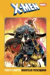 X-Men. Punkty zwrotne. Śmiertelne przyciągania - praca zbiorowa
