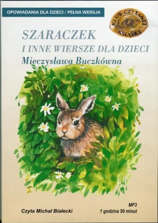 audiobook Szaraczek i inne wiersze dla dzieci - Mieczysława Buczkówna