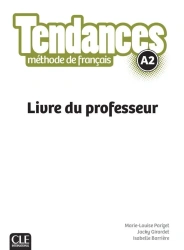 Tendances A2 przewodnik metodyczny - Isabelle Barrire, Jacky Girardet, Pa Marie-Louise