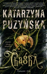 Chąśba Grodzisko. Tom 1 wyd. kieszonkowe - Katarzyna Puzyńska