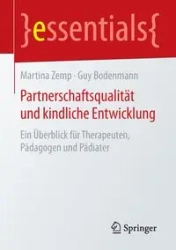 Partnerschaftsqualität und kindliche Entwicklung - Martina Zemp