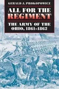 All for the Regiment - Gerald J. Prokopowicz