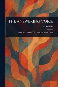 THE ANSWERING VOICE - Sara Teasdale