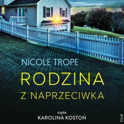 audiobook Rodzina z naprzeciwka - Nicole Trope