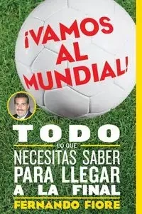 Vamos al Mundial! - Fernando Fiore