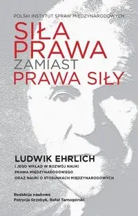 Siła prawa zamiast prawa siły - Praca zbiorowa