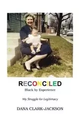 RECONCILED - Black by Experience - Dana Clark-Jackson