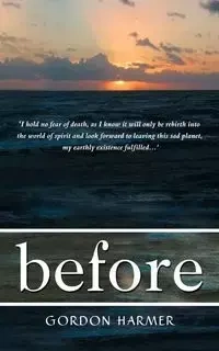 Before - Gordon Harmer