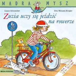 Mądra Mysz. Zuzia uczy się jeździć na rowerze - Liane Schneider, Eva Wenzel-Burger, Emilia Kledzik