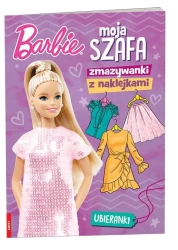Barbie. Moja szafa. Zmazywanki z naklejkami - praca zbiorowa