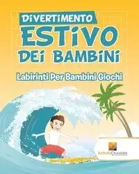 Divertimento Estivo Dei Bambini - Activity Crusades