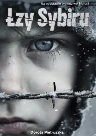 Łzy Sybiru - Dorota Pietruszka