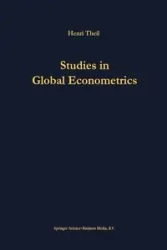 Studies in Global Econometrics - Theil H.