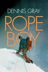 Rope Boy - Dennis Gray
