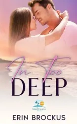 In Too Deep - Erin Brockus