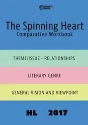 The Spinning Heart Comparative Workbook HL17 - Amy Farrell