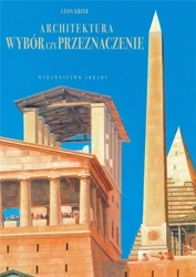 Architektura wybór czy przeznaczenie - Leon Krier