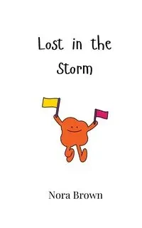 Lost in the Storm - Nora Brown