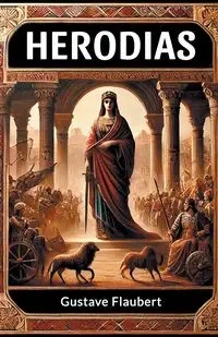 Herodias - Flaubert Gustave