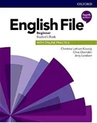 English File 4E Beginner SB + online practice - Christina Latham-Koenig, Clive Oxenden, Jerry La
