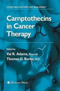 Camptothecins in Cancer Therapy - Adams Val R.