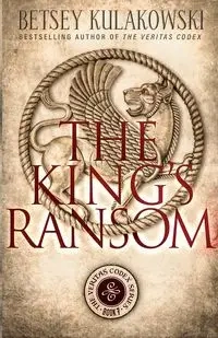 The King's Ransom - Betsey Kulakowski
