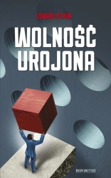 eBook Wolność urojona - Edward Strun epub mobi
