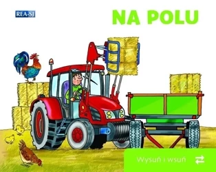 Wysuń/wsuń. Na polu - praca zbiorowa