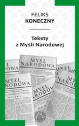 Teksty z Myśli Narodowej - Feliks Konieczny