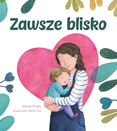 Zawsze blisko - Marta Prada