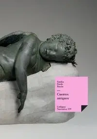 Cuentos antiguos - Emilia Pardo Bazán