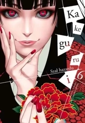 Kakegurui. Szał hazardu. Tom 6 - Homura Kawamoto