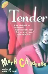 Tender - Mark Childress