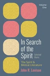 In Search of the Spirit - John R. Levison