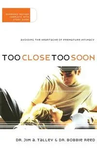 Too Close Too Soon (Expanded) - Jim A. Talley
