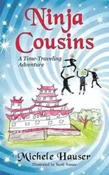Ninja Cousins - Michele Hauser