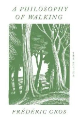 A philosophy of walking wer. angielska - Frederic Gros