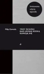 Trzy ścieżki nad jedną rzeką sumują się (leporello) - Filip Zawada