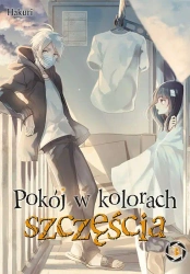 Pokój w kolorach szczęścia. Tom 3 - Hakuri