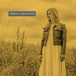 Niebo nad jeziorem - Emilia Pawłowska