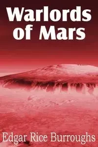 Warlords of Mars - Edgar Burroughs Rice