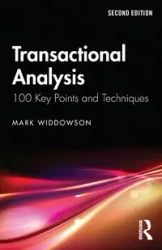 Transactional Analysis - Mark Widdowson