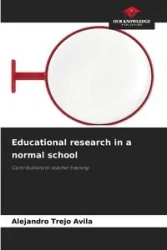 Educational research in a normal school - Alejandro Trejo Ávila